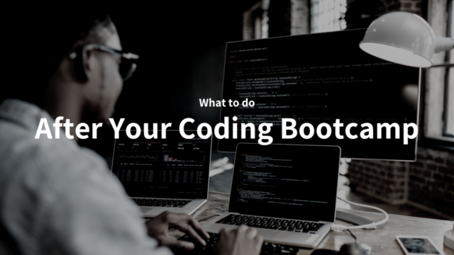 What to do after coding bootcamp