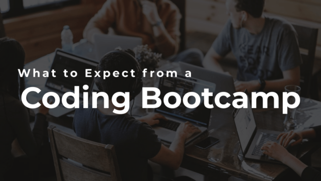 What to look for in a coding bootcamp