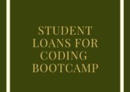 Can you get a student loan for coding bootcamp